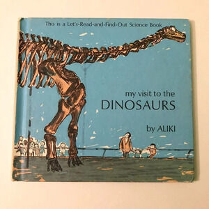 Vintage 1969 My Visit to the  Dinosaurs by Aliki Science Book